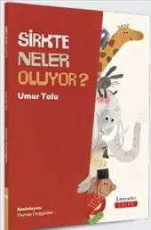 Sirkte Neler Oluyor ? kapağı