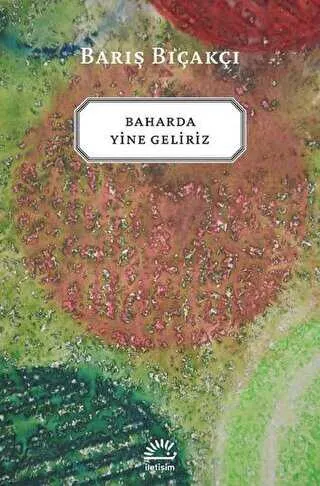 Baharda Yine Geliriz kapağı