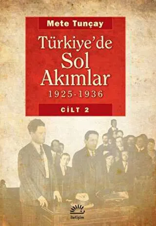 Türkiye’de Sol Akımlar 1925 - 1936 Cilt 2 kapağı