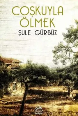 Coşkuyla Ölmek kapağı