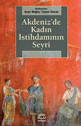 Akdeniz`de Kadın İstihdamının Seyri kapağı
