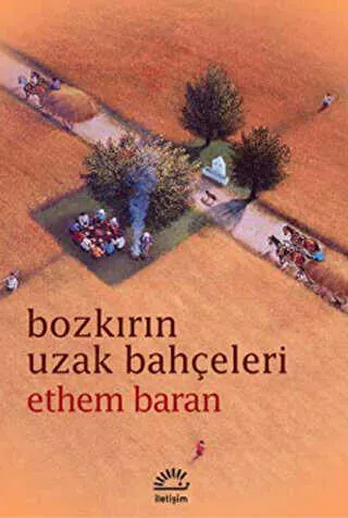 Bozkırın Uzak Bahçeleri kapağı