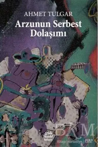 Arzunun Serbest Dolaşımı kapağı