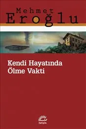 Kendi Hayatında Ölme Vakti kapağı