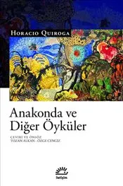 Anakonda ve Diğer Öyküler kapağı