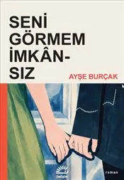 Seni Görmem İmkansız kapağı