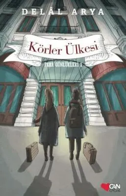 Körler Ülkesi - Pera Günlükleri 1 kapağı