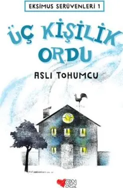Üç Kişilik Ordu - Eksimus Serüvenleri 1 kapağı