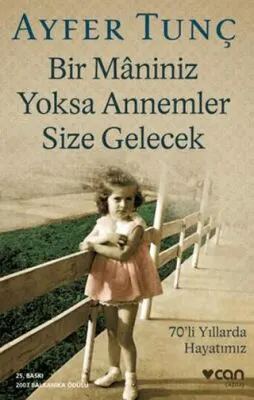 Bir Maniniz Yoksa Annemler Size Gelecek kapağı