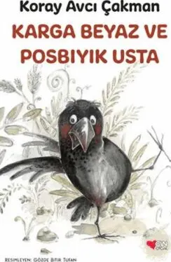 Karga Beyaz ve Posbıyık Usta kapağı