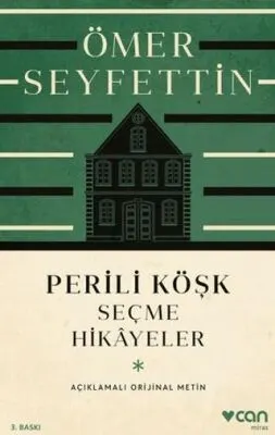Perili Köşk ve Seçme Hikayeler Açıklamalı Orijinal Metin kapağı