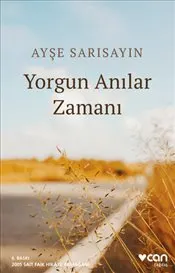 Yorgun Anılar Zamanı kapağı