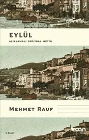 Eylül : Açıklamalı Orjinal Metin kapağı