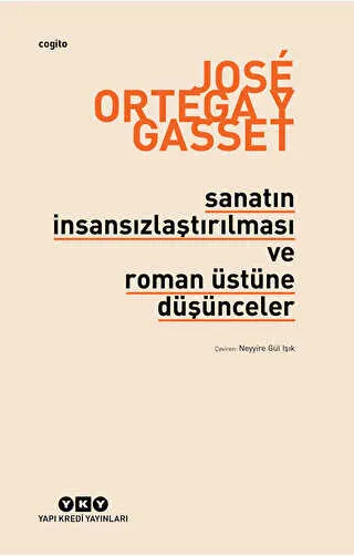 Sanatın İnsansızlaştırılması ve Roman Üstüne Düşünceler kapağı