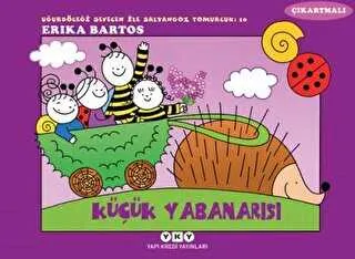 Uğurböceği Sevecen ile Salyangoz Tomurcuk 10: Küçük Yabanarısı kapağı