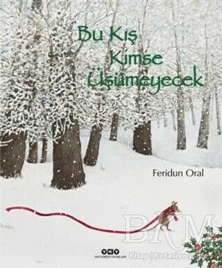 Bu Kış Kimse Üşümeyecek kapağı