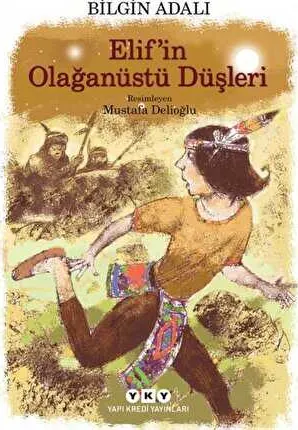 Elif`in Olağanüstü Düşleri kapağı