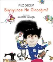 Büyüyünce Ne Olacağım? kapağı