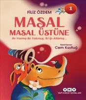 Masal Masal Üstüne 1 : Bir Varmış Bir Yokmuş, İki İp Atlamış kapağı