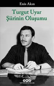 Turgut Uyar Şiirinin Oluşumu kapağı
