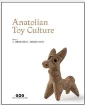 Anatolian Toy Culture : Ciltli kapağı