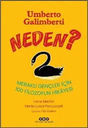 Neden? - Meraklı Gençler için 100 Filozofun Hikayesi kapağı