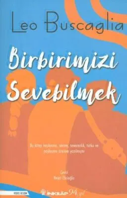 Birbirimizi Sevebilmek İnsan İlişkileri Üzerine Bir İnceleme kapağı