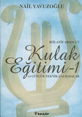 Rölatif Absolut Kulak Eğitimi 1 - ve Günlük Teknik Çalışmalar kapağı