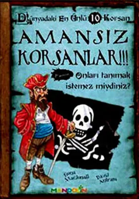 Amansız Korsanlar - Dünyadaki En Ünlü 10 Korsan kapağı