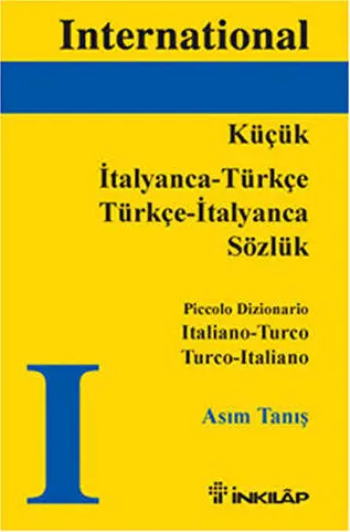 Küçük İtalyanca - Türkçe -  Türkçe - İtalyanca Sözlük, Piccolo Dizionario Italiano - Turco Turco - Italiano kapağı