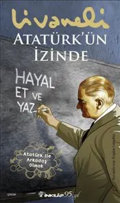Atatürk’ün İzinde kapağı
