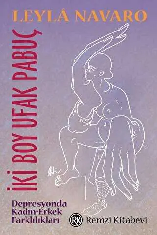 İki Boy Ufak Pabuç - Sağlıklı Depresif Tepkiler kapağı