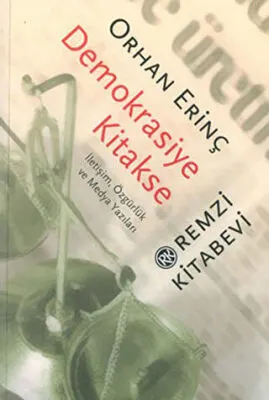 Demokrasiye Kitakse İletişim, Özgürlük ve Medya Yazıları kapağı