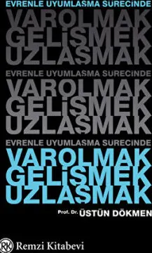 Evrenle Uyumlaşma Sürecinde Varolmak, Gelişmek, Uzlaşmak kapağı