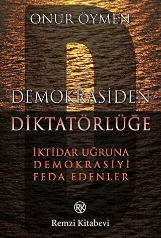 Demokrasiden Diktatörlüğe kapağı
