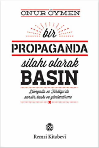 Bir Propaganda Silahı Olarak Basın kapağı