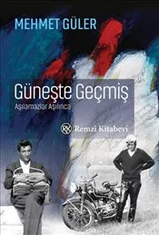 Güneşte Geçmiş : Ciltli kapağı