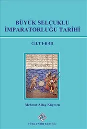 Büyük Selçuklu İmparatorluğu Tarihi : I.II.III.Cilt Takım kapağı