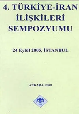 4. Türkiye - İran İlişkileri Sempozyumu kapağı