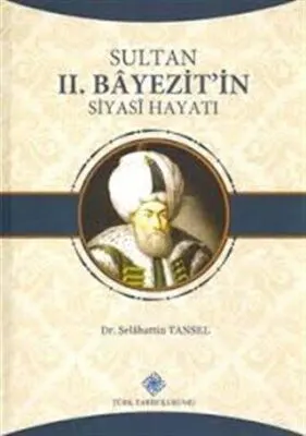 Sultan 2. Bayezit`in Siyahi Hayatı kapağı