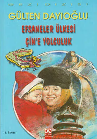 Efsaneler Ülkesi Çin’e Yolculuk kapağı
