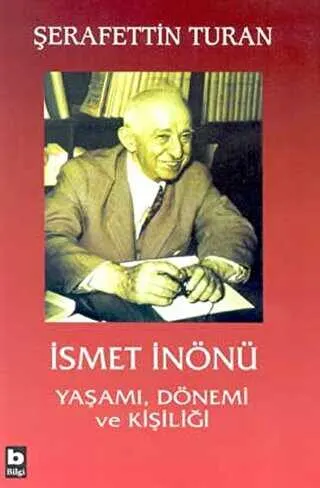 İsmet İnönü Yaşamı, Dönemi ve Kişiliği Ciltli kapağı