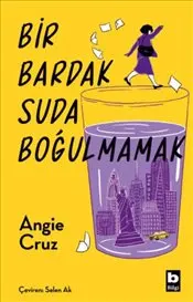 Bir Bardak Suda Boğulmamak kapağı