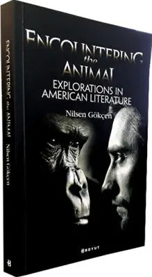 Encountering the Animal: Explorations in American Literature kapağı