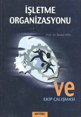 İşletme Organizasyonu ve Ekip Çalışması kapağı