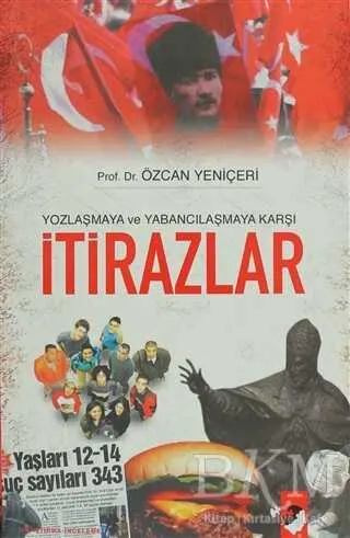 Yozlaşmaya ve Yabancılaşmaya Karşı İtirazlar kapağı