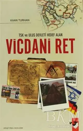 TSK ve Ulus Devleti Hedef Alan Vicdani Ret kapağı