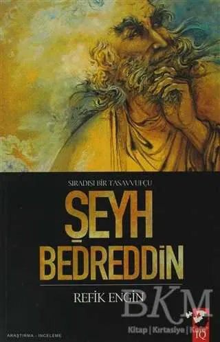 Sıradışı Bir Tasavvufçu Şeyh Bedreddin kapağı