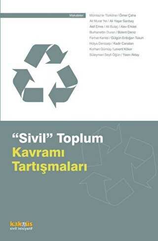 SİVİL TOPLUM KAVRAMI TARTIŞMALARI kapağı
