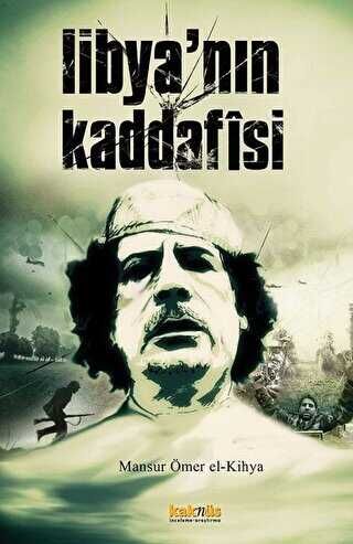 Libya’nın Kaddafisi kapağı